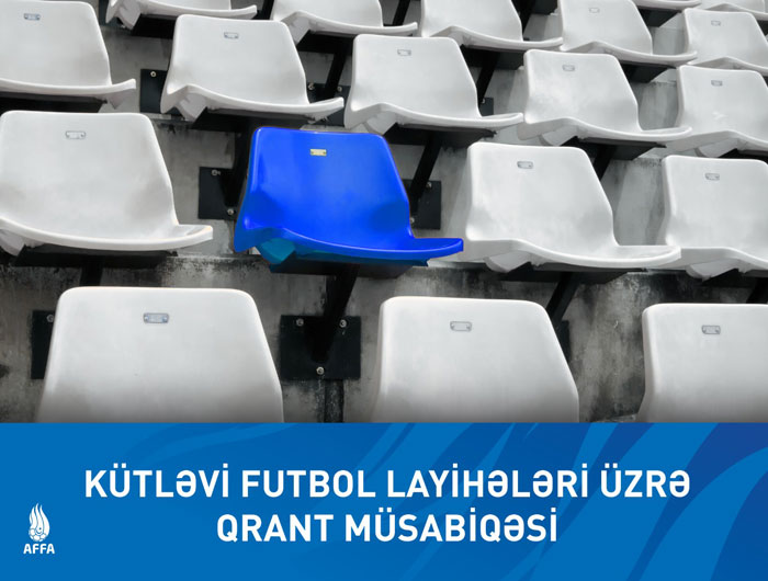 Kütləvi futbol layihələri üzrə qrant müsabiqəsi