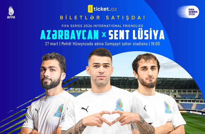 “FIFA Series – 2026”nın biletləri satışda