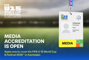 Media accreditation opens for the FIFA U-15 World Cup & Festival 2026 in Azerbaijan